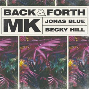 MK & Jonas Blue & Becky Hill - Back & Forth Ringtone