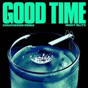 Nicky Blitz - Good Time (Coucheron Remix) Ringtone