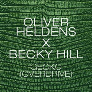Oliver Heldens & Becky Hill - Gecko (Overdrive;Radio Instrumental) Ringtone