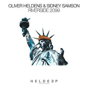 Oliver Heldens & Sidney Samson - Riverside 2099 Ringtone