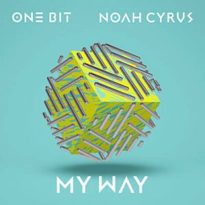 One Bit & Noah Cyrus - My Way Ringtone