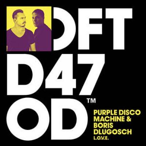 Purple Disco Machine & Boris Dlugosch - L.O.V.E. Ringtone