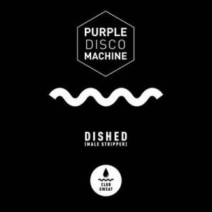 Purple Disco Machine - Dished (Male Stripper) Ringtone