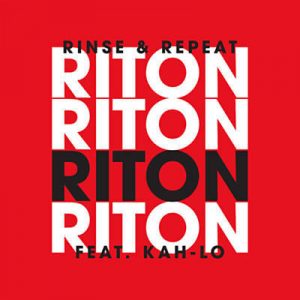 Riton Feat. Kah-Lo - Rinse & Repeat Ringtone