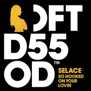 Selace - So Hooked On Your Lovin (Mousse T.’s Extended Disco Shizzle) Ringtone