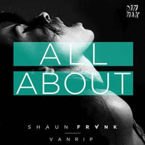 Shaun Frank & Vanrip - All About (Original Mix) Ringtone