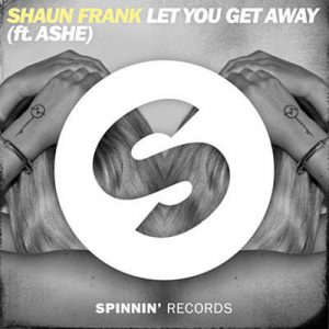 Shaun Frank Feat. Ashe - Let You Get Away (Extended Mix) Ringtone