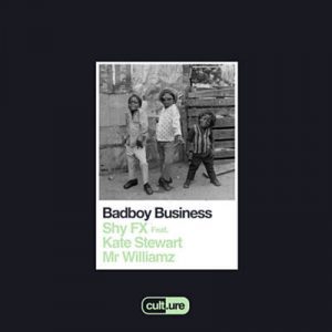 SHY FX Feat. Kate Stewart & Mr Williamz - Badboy Business Ringtone