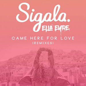 Sigala & Ella Eyre - Came Here For Love (Gotsome Remix) Ringtone