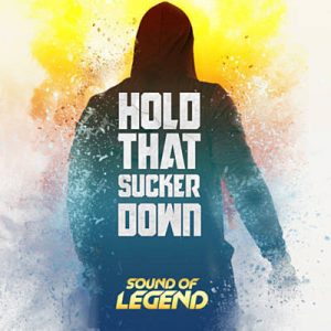 Sound Of Legend - Hold That Sucker Down (Vocal Mix) Ringtone
