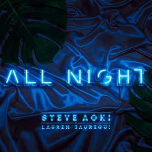 Steve Aoki & Lauren Jauregui - All Night Ringtone