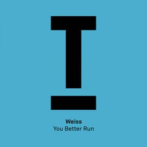 Weiss - You Better Run (Dub Mix) Ringtone
