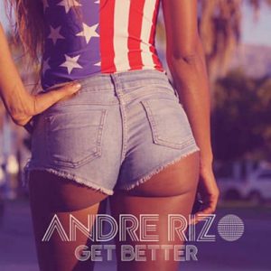 Andre Rizo - Get Better Ringtone