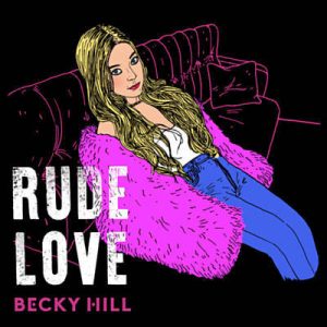 Becky Hill - Rude Love Ringtone