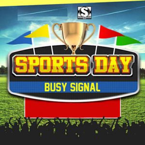 Busy Signal - Sports Day Ringtone