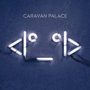Caravan Palace - Wonderland Ringtone