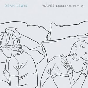 Dean Lewis - Waves (Jordanxl Remix) Ringtone