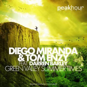 Diego Miranda & Tom Enzy Feat. Darren Barley - Green Valley Summer Times (Radio Version) Ringtone