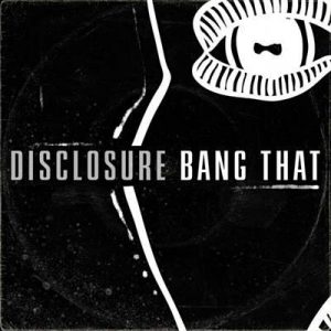 Disclosure - Bang That Ringtone