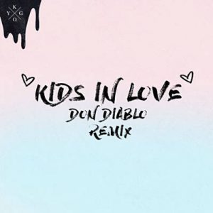 Kygo & The Night Game & Don Diablo - Kids In Love (Don Diablo Remix) Ringtone