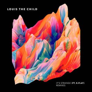 Louis The Child Feat. K.Flay - It’s Strange (Lemarquis Remix) Ringtone