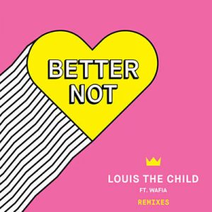 Louis The Child Feat. Wafia - Better Not (Shaun Frank Remix) Ringtone