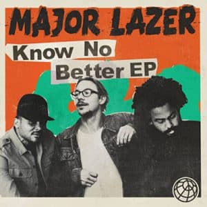 Major Lazer Feat. Travis Scott & Camila Cabello & Quavo - Know No Better Ringtone