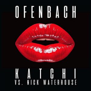 Ofenbach vs. Nick Waterhouse - Katchi (Ofenbach Vs. Nick Waterhouse) Ringtone