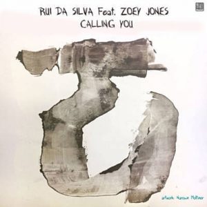 Rui Da Silva Feat. Zoey Jones - Calling You Ringtone