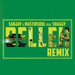 Sanjay & Mastiksoul Feat. Shaggy - Belleh (Remix) Ringtone