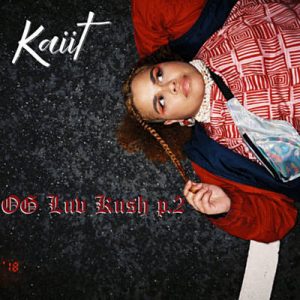Kaiit - Og Luv Kush Part2 Ringtone