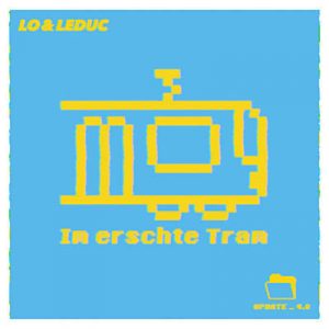 Lo & Leduc - Im Erschte Tram Ringtone