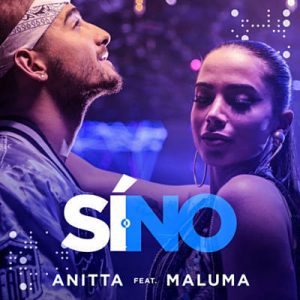 Anitta Feat. Maluma - Si O No Ringtone