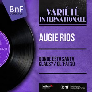 Augie Rios - Donde Esta Santa Claus Ringtone