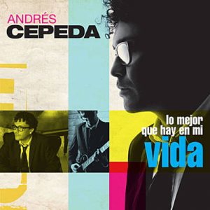 Andres Cepeda - Lo Mejor Que Hay En Mi Vida Ringtone