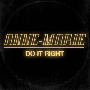 Anne-Marie - Do It Right Ringtone