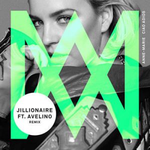 Anne-Marie Feat. Avelino - Ciao Adios (Jillionaire Remix) Ringtone