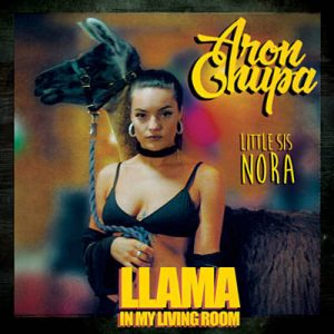 AronChupa & Little Sis Nora - Llama In My Living Room Ringtone