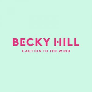 Becky Hill - Caution To The Wind Ringtone