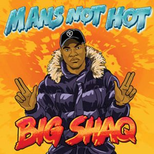 Big Shaq - Man’s Not Hot Ringtone
