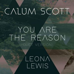 Calum Scott & Leona Lewis - You Are The Reason (Duet Version) Ringtone