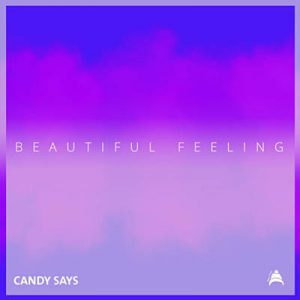 Candy Says - Beautiful Feeling Ringtone
