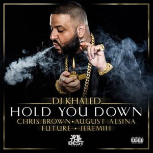 DJ Khaled Feat. Chris Brown & August Alsina & Future & Jeremih - Hold You Down Ringtone