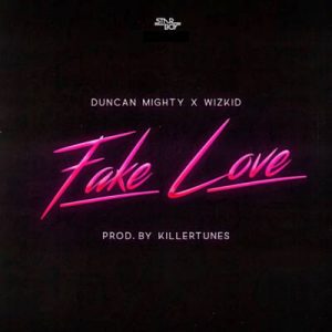 Duncan Mighty Feat. Wizkid - Fake Luv Ringtone