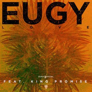 Eugy Feat. King Promise - L.O.V.E Ringtone