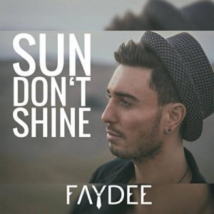 Faydee - Sun Don’t Shine Ringtone