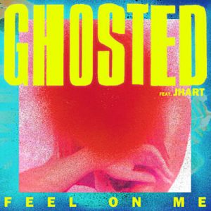 Ghosted - Feel On Me Ringtone