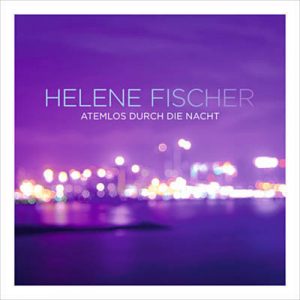 Helene Fischer - Atemlos Durch Die Nacht Ringtone