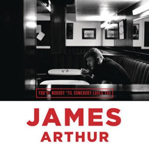James Arthur - You’re Nobody ‘Til Somebody Loves You Ringtone
