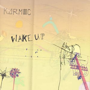 Karmic - Wake Up Ringtone